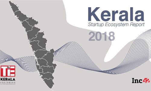 Kerala Startup Ecosystem Report: Why Is Kerala An Attractive Startup Hub