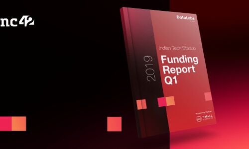 Indian Tech Startup Funding Q1 2019: Funding Peaks For Growth Stage Startups, Down For Ecommerce