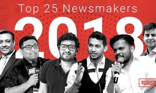 YourStory Top 25 Newsmakers of 2018: startup founders who’re set to continue making the headlines in 2019