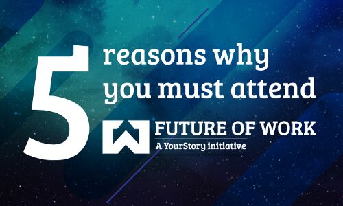 P(AI)SA VASOOL! 5 reasons it’ll be worth your while to be at Future of Work 2019 P(AI)SA VASOOL! 5 reasons it’ll be worth your while to be at Future of Work 2019