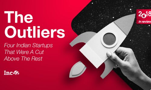 2018 In Review: Four Indian Startups That Were A Cut Above The Rest