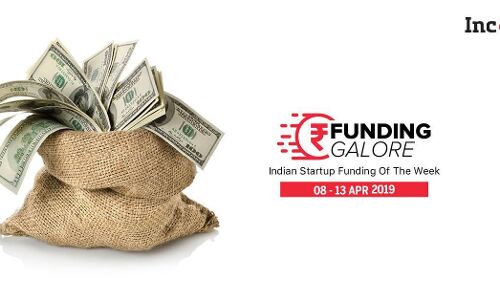 Funding Galore: Indian Startup Funding Of The Week [8-13 Apr]