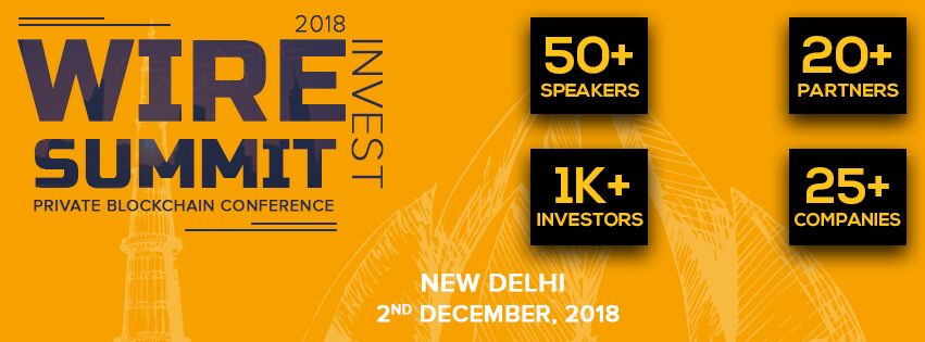 WIRE SUMMIT Invest 2018: Promoting Investment in Blockchain Startups